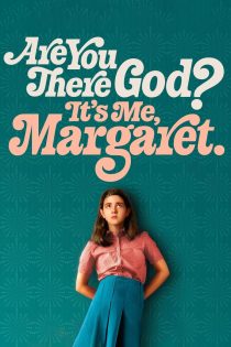 دانلود فیلم Are You There God? It’s Me, Margaret. 2023