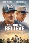 دانلود فیلم You Gotta Believe 2024 دانلود فیلم You Gotta Believe 2024