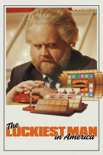 دانلود فیلم The Luckiest Man in America 2024