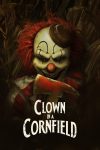 دانلود فیلم Clown in a Cornfield 2025